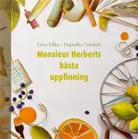 Snabb leverans Monsieur Herberts bästa uppfinning | 1:a upplagan