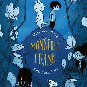 Monstret Frank (samlingsvolym) | 1:a upplagan Kampanj