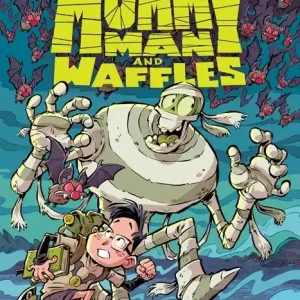 Monstrous Adventures of Mummy Man and Waffles!, The | 0:e upplagan Köp nu