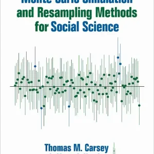 Sänkt pris Monte Carlo Simulation and Resampling Methods for Social Science | 0:e upplagan