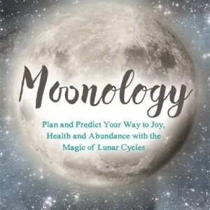 Begränsad tid Moonology - working with the magic of lunar cycles | 0:e upplagan