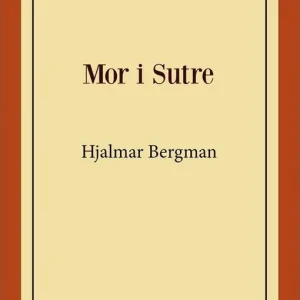 Populär Mor i Sutre | 0:e upplagan