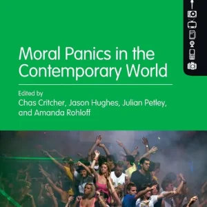 Rea Moral Panics in the Contemporary World | 0:e upplagan