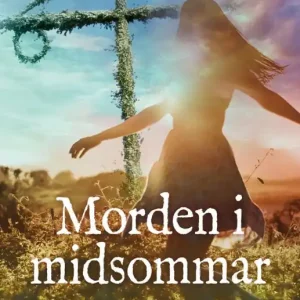Morden i midsommar | 0:e upplagan Endast denna vecka