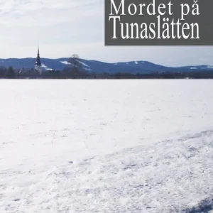 Snabb leverans Mordet på Tunaslätten | 0:e upplagan