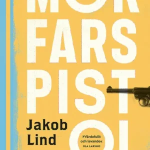 Handla nu Morfars pistol : ett familjedrama | 0:e upplagan