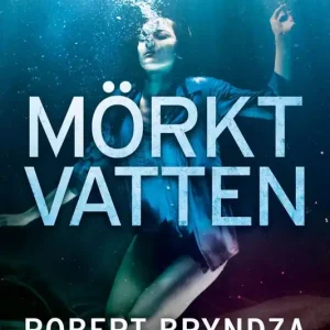 Populär Mörkt vatten | 0:e upplagan
