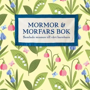 Mormor och morfars bok : samlade minnen till vårt barnbarn | 0:e upplagan Erbjudandepris