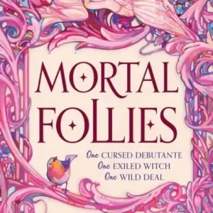 Endast idag Mortal Follies | 0:e upplagan