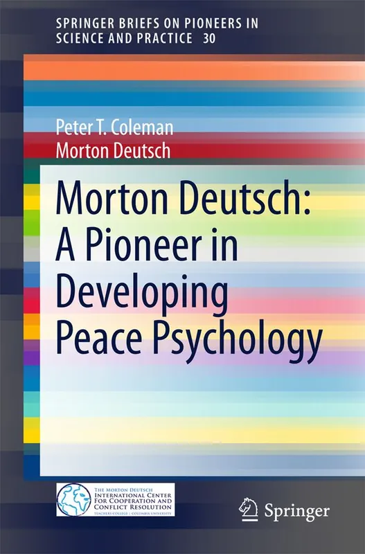 Morton Deutsch: A Pioneer in Developing Peace Psychology | 1:a upplagan Rabatter