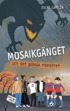 Mosaikgänget och det globala monstret | 0:e upplagan Erbjudandepris