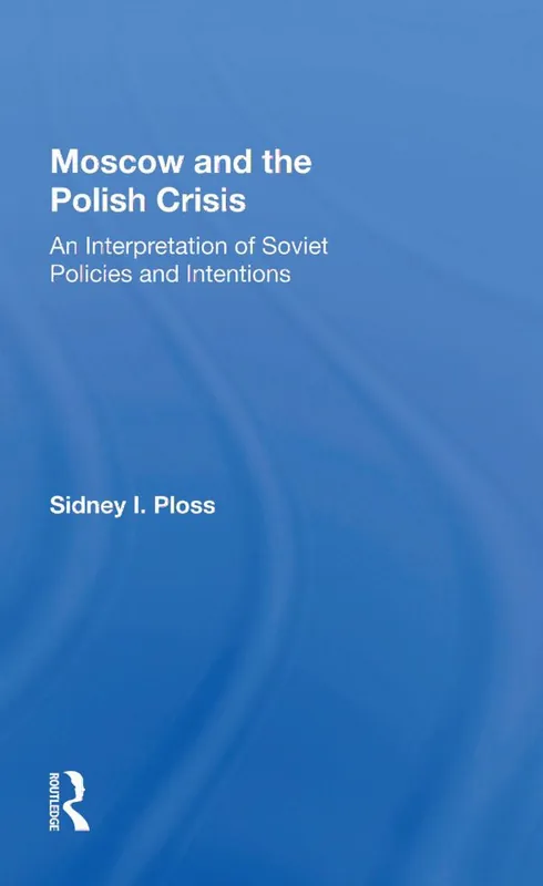 Moscow And The Polish Crisis | 1:a upplagan Snabb leverans