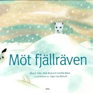 Möt fjällräven | 1:a upplagan Sänkt pris