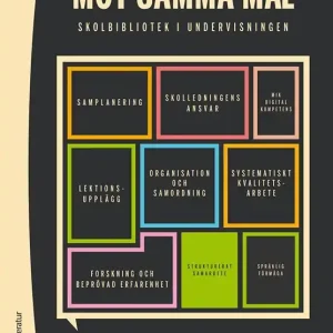 Rabatt Mot samma mål - Skolbibliotek i undervisningen | 1:a upplagan