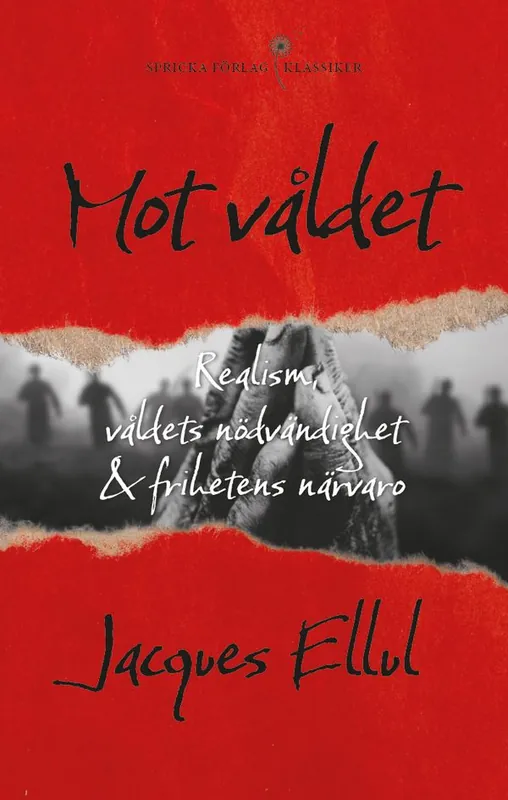 Snabb frakt Mot våldet: Realism, våldets nödvändighet och frihetens närvaro | 1:a upplagan