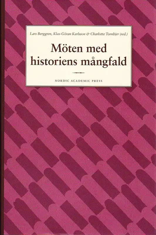 Möten med historiens mångfald | 1:a upplagan Nedsatt pris