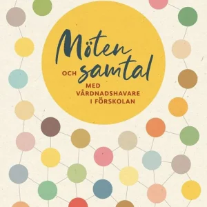 Handla nu Möten och samtal med vårdnadshavare i förskolan | 1:a upplagan