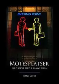 I lager Mötesplatser | 0:e upplagan