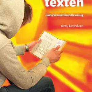 Mötet med texten : inkluderande läsundervisning | 1:a upplagan Handla nu