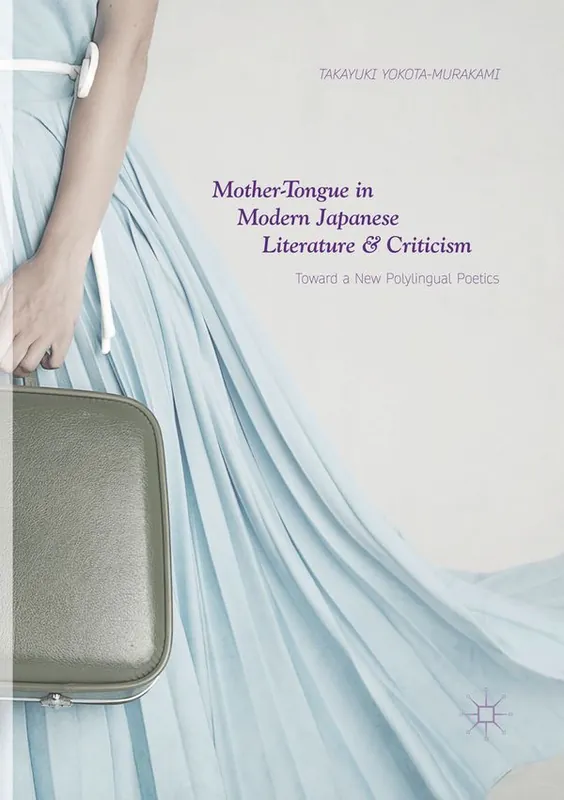 Beställ idag Mother-Tongue in Modern Japanese Literature and Criticism | 1:a upplagan