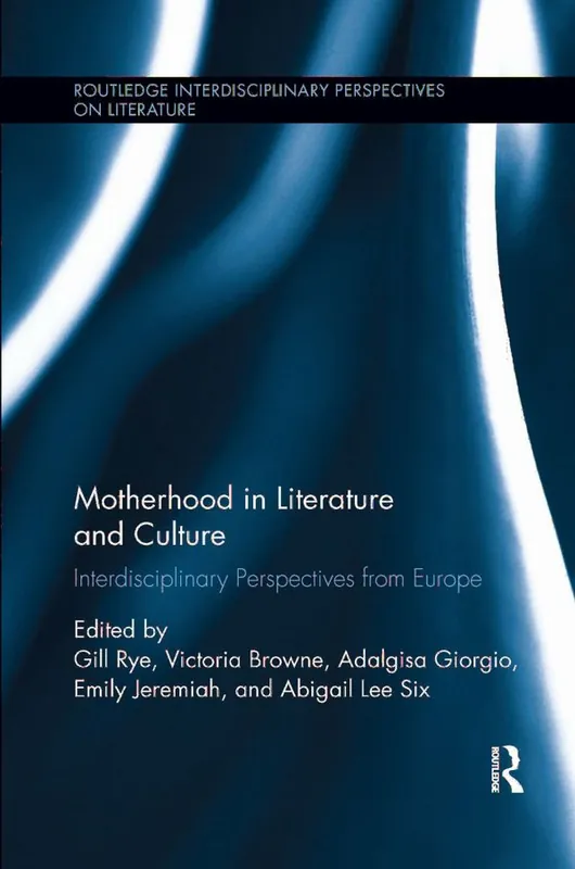 Motherhood in Literature and Culture | 1:a upplagan Fri frakt