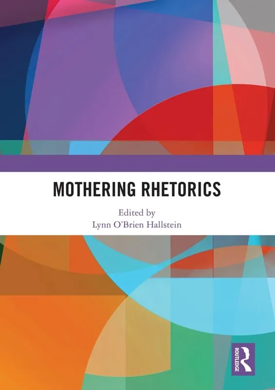 Mothering Rhetorics | 1:a upplagan Erbjudande