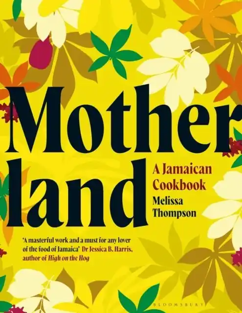Snabb leverans Motherland - A Jamaican Cookbook | 0:e upplagan