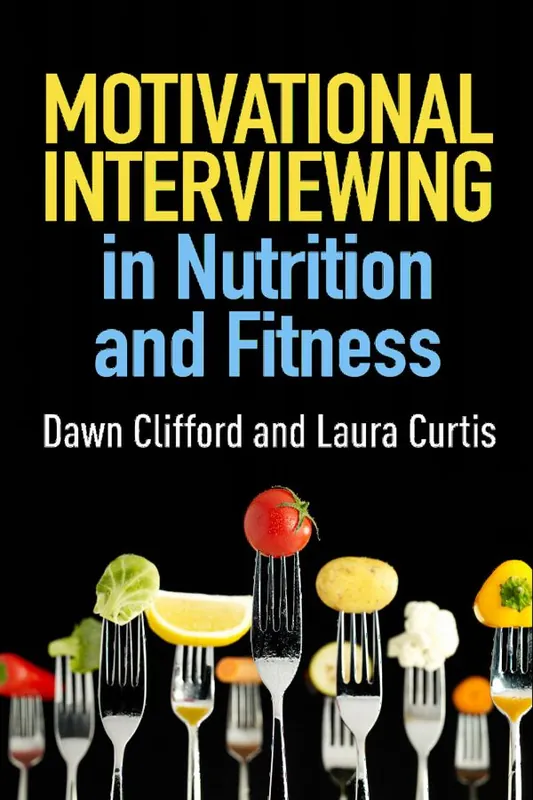 Begränsat erbjudande Motivational Interviewing in Nutrition and Fitness | 1:a upplagan