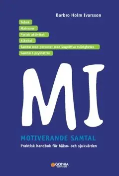 Motiverande samtal i hälso- och sjukvården | 0:e upplagan Rea