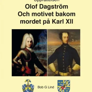 Rabatt Motivet bakom mordet på Karl XII | 0:e upplagan