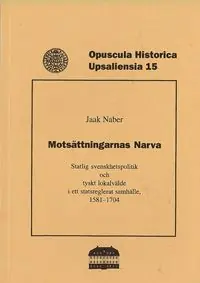 Handla nu Motsättningarnas Narva | 1:a upplagan