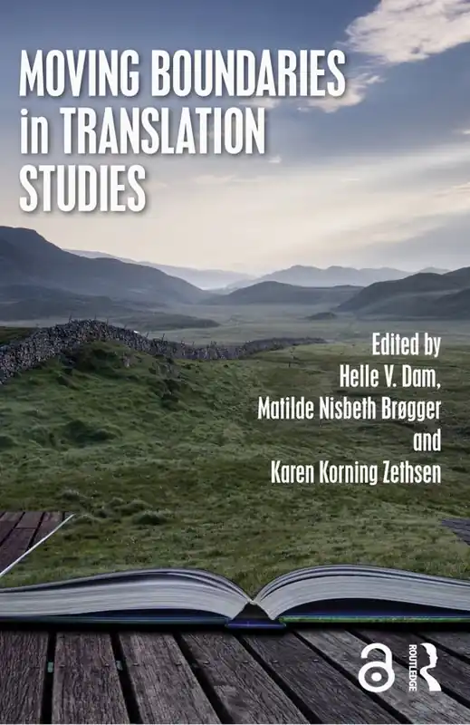 Moving Boundaries in Translation Studies | 1:a upplagan Begränsat antal