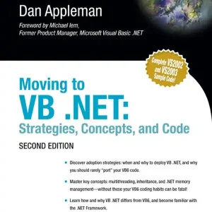 Fynd Moving to VB .NET: Strategies, Concepts, and Code, Second Edition | 1:a upplagan