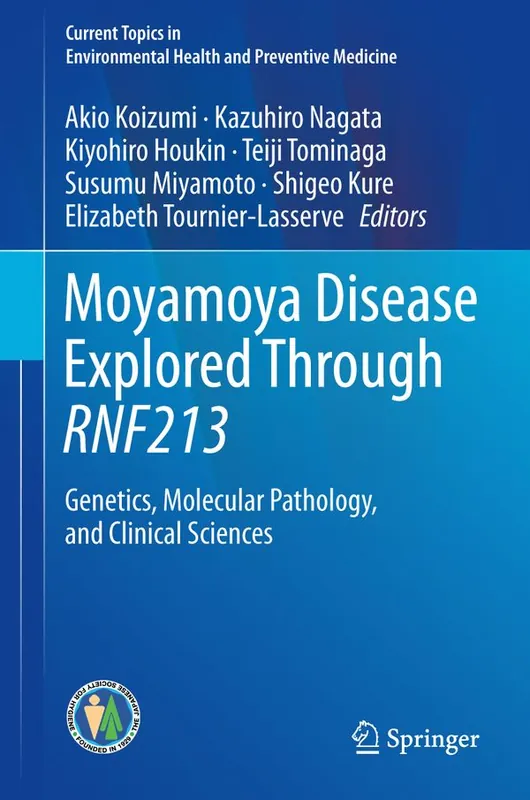 Endast idag Moyamoya Disease Explored Through RNF213 | 1:a upplagan
