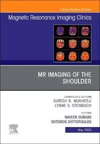 MR Imaging of the Shoulder, An Issue of Magnetic Resonance Imaging Clinics of North America | 0:e upplagan Köp nu