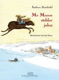 Kampanjpris Mr Moose räddar julen | 1:a upplagan