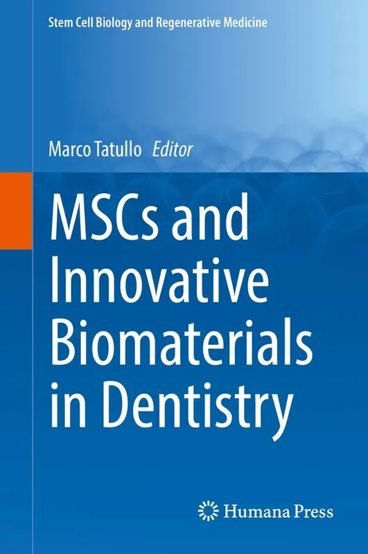 MSCs and Innovative Biomaterials in Dentistry | 1:a upplagan Expressleverans