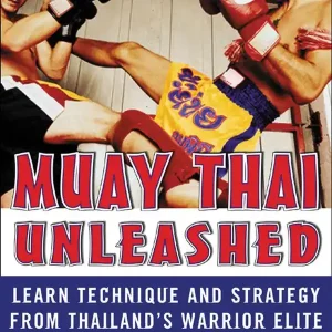 Muay Thai Unleashed | 0:e upplagan Begränsad tid