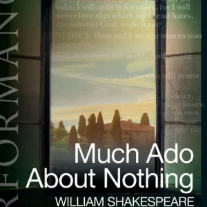 Kampanj Much ADO about Nothing: Arden Performance Editions | 0:e upplagan