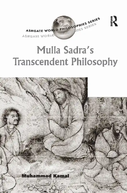 Mulla Sadra's Transcendent Philosophy | 1:a upplagan Lågt pris