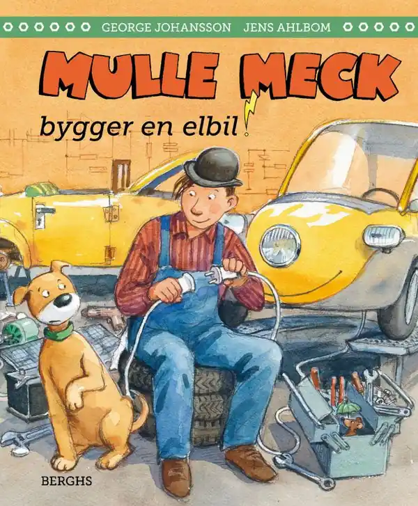 Beställ nu Mulle Meck bygger en elbil | 0:e upplagan