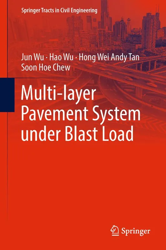 Kampanjpris Multi-layer Pavement System under Blast Load | 1:a upplagan