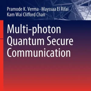 Bästa pris Multi-photon Quantum Secure Communication | 1:a upplagan