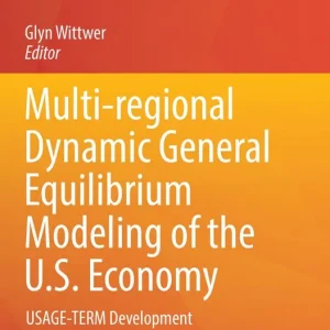 Trygg betalning Multi-regional Dynamic General Equilibrium Modeling of the U.S. Economy | 1:a upplagan
