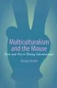 Beställ idag Multiculturalism And The Mouse | 0:e upplagan