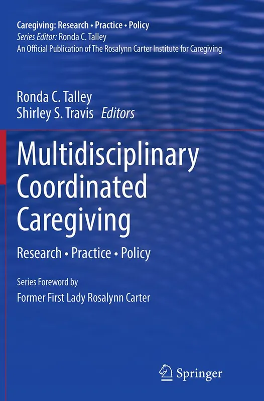 Begränsad tid Multidisciplinary Coordinated Caregiving | 1:a upplagan