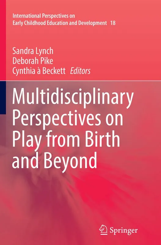 Nyhet Multidisciplinary Perspectives on Play from Birth and Beyond | 1:a upplagan