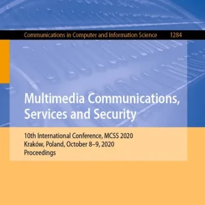 Begränsad tid Multimedia Communications, Services and Security | 1:a upplagan