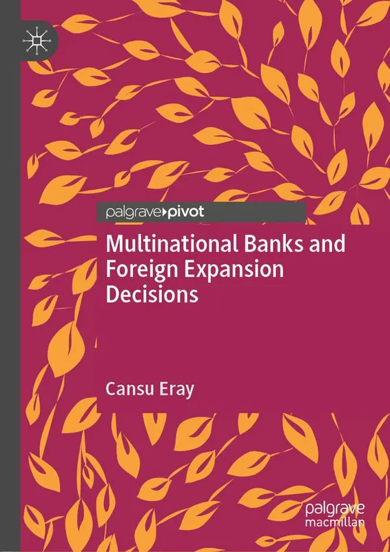 Multinational Banks and Foreign Expansion Decisions | 1:a upplagan Säker betalning