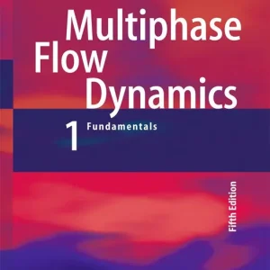 Bästa pris Multiphase Flow Dynamics 1 | 5:e upplagan